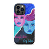 Laugh Now Tough iPhone case - Inspirate to Paint Designs